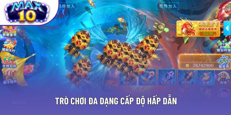 Trò chơi đa dạng cấp độ hấp dẫn