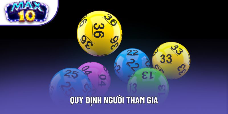Quy định người tham gia